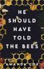 Go to record He should have told the bees