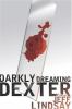 Go to record Darkly dreaming Dexter