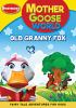 Go to record Mother Goose world. Old Granny Fox