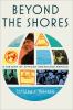 Go to record Beyond the shores : a history of African Americans abroad