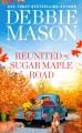 Go to record Reunited on Sugar Maple Road