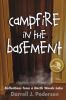 Go to record Campfire in the basement : reflections from a North Woods ...