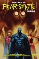 Go to record Batman. Fear state saga