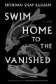 Go to record Swim home to the vanished
