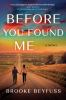 Go to record Before you found me
