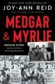 Go to record Medgar & Myrlie : Medgar Evers and the love story that awa...