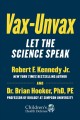Go to record Vax-unvax : let the science speak