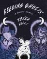 Go to record Feeding ghosts : a graphic memoir