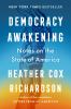 Go to record Democracy awakening : notes on the state of America
