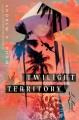 Go to record Twilight territory