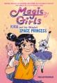 Go to record Kira and the (maybe) space princess