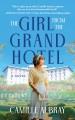 Go to record The girl from the Grand Hotel