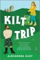 Go to record Kilt trip