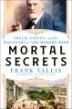 Go to record Mortal secrets : Freud, Vienna, and the discovery of the m...