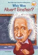 Go to record Who was Albert Einstein