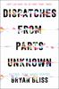 Go to record Dispatches from parts unknown