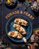 Go to record Forage & feast : recipes for bringing wild plants & mushro...