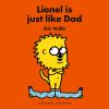 Go to record Lionel is just like dad