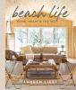 Go to record Beach life : home, heart & the sea