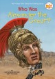 Go to record Who was Alexander the Great?