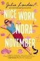 Go to record Nice work, Nora November