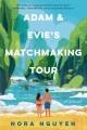 Go to record Adam & Evie's matchmaking tour