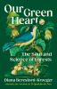 Go to record Our green heart : the soul and science of forests