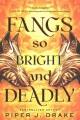 Go to record Fangs so bright and deadly