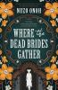 Go to record Where the dead brides gather