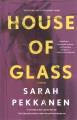 Go to record House of glass