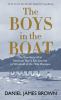 Go to record The boys in the boat : the true story of an American team'...