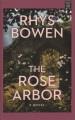 Go to record The rose arbor