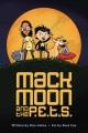 Go to record Mack Moon and the P.E.T.S. #1