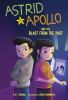 Go to record Astrid & Apollo and the blast from the past