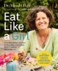 Go to record Eat like a girl : 100+ delicious recipes to balance hormon...