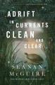 Go to record Adrift in currents clean and clear