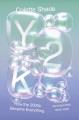 Go to record Y2K : how the 2000s became everything : essays on the futu...