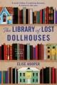 Go to record The libary of lost dollhouses