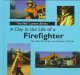 Go to record A day in the life of a firefighter