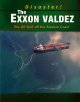 Go to record The Exxon Valdez