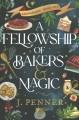 Go to record A fellowship of bakers & magic
