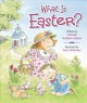 Go to record What is Easter?