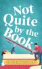 Go to record Not quite by the book / Julie Hatcher.