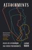 Go to record Attachments : essays on fatherhood and other performances
