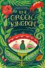 Go to record The green kingdom