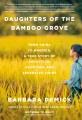 Go to record Daughters of the bamboo grove : from China to America, a t...