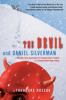 Go to record The devil and Daniel Silverman : a novel