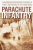 Go to record Parachute infantry : an American paratroopers memoir of D-...