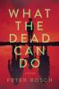 Go to record What the dead can do