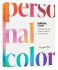 Go to record Personal color : the definitive guide to finding and weari...
